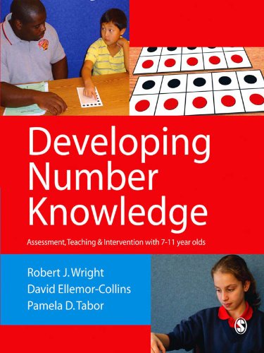 Developing Number Knowledge: Assessment,Teaching and Intervention with 7-11 year olds (Math Recovery Book 4)