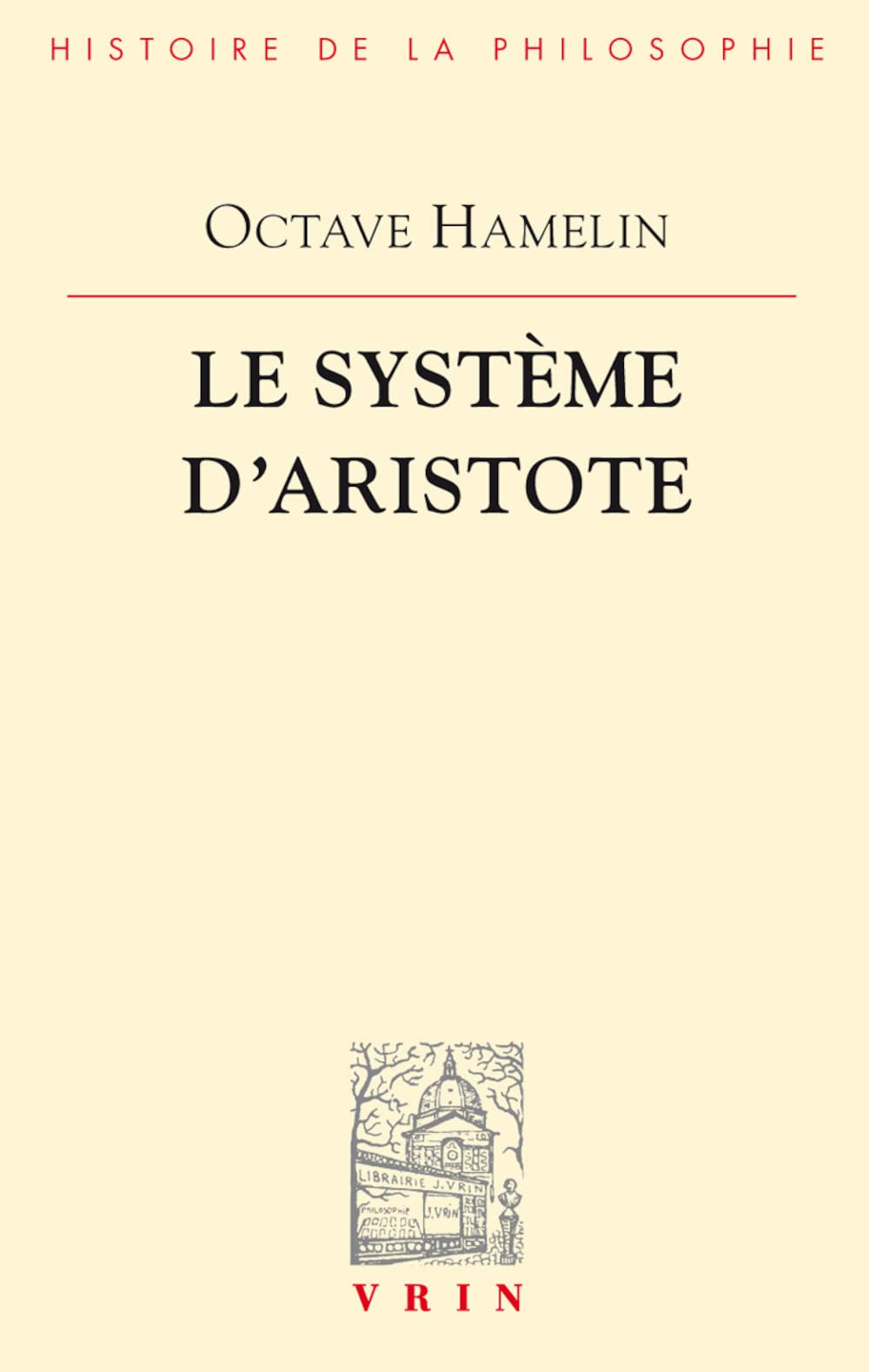 VRIN Le Système d'Aristote Octave Hamelin