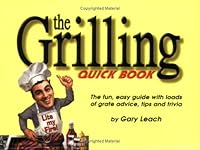 The Grilling Quick Book 0940462206 Book Cover