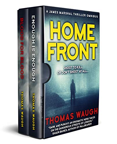 Home Front: A James Marshal Thriller Omnibus