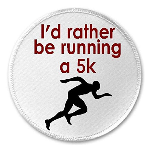 I'd Rather Be Running A 5k - 3