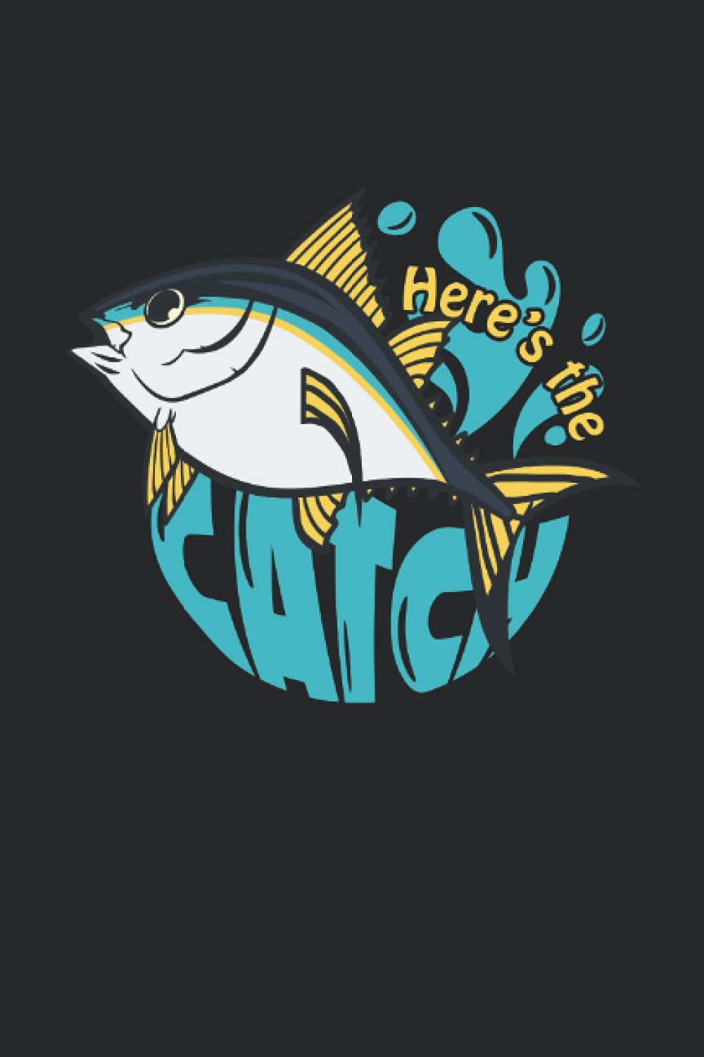 Fishing Fisherman Angler Catch: 2022 Planner Weekly and Monthly, January to December, Yearly Overview, Monthly Overview, Goals and Notes Section, ... Extra Notes Pages (6" x 9") with 150 pages.