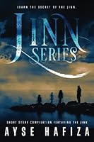 Jinn Series Short Story Compilation Featuring the Jinn : Learn the Secret of the Jinn 197393504X Book Cover