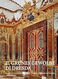  Il Grünes Gewölbe di Dresda