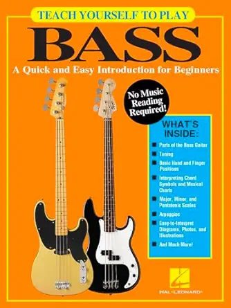 Teach Yourself to Play Bass Guitar – Beginner’s Guide with Easy Tablature, Chords, Scales, Music Theory | Step-by-Step Lessons for Electric and Acoustic Bass