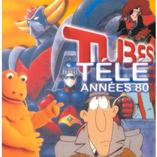 Tubes Télé Années 80