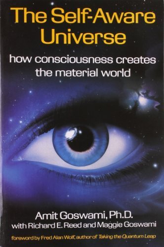 Buy Self-aware Universe: How Consciousness Creates the Material World — BookShops.in