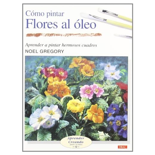 Cómo pintar flores al óleo (APRENDER CREANDO PASA A PASO)