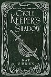 keepersport suisse  Cycle Keeper’s Shadow: Tale of the Ashweaver Book 1 (English Edition)