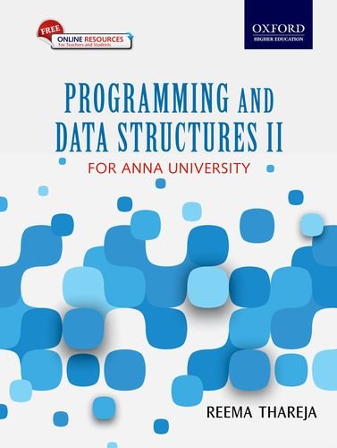 Programming And Data Structures Ii: Reema Thareja: 9780199470594 ...