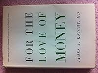 For the love of money: Human behavior & money B0007E2IMW Book Cover
