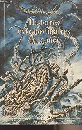 Histoires Extraordinaires De La Mer