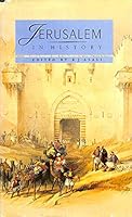 Jerusalem in History 0905906705 Book Cover