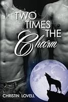 Two Times the Charm 1494942747 Book Cover
