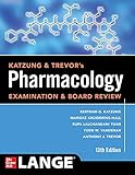 Katzung & Trevor's Pharmacology Examination and Board Review, Thirteenth Edition (Katzung & Trevor's Pharmacology Examination & Board Review)