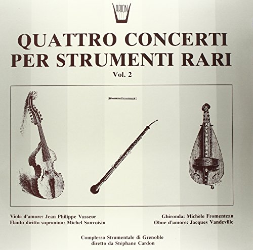 Quattro Concerti Per Strumenti Rari, Vol.2 - Konzertsuite, Concerto In La Magg. [Vinilo]