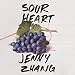 Sour Heart: Stories