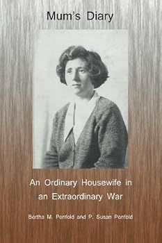 Paperback Mum's Diary: An Ordinary Housewife in an Extraordinary War Book