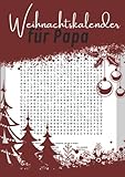  Weihnachtskalender für Papa: 72 Wortsuchrätsel für die Adventszeit - drei Rätsel pro Tag für die gesamte Vorweihnachtszeit