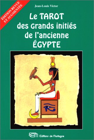  Le Tarot des grands initiés de l'ancienne Egypte Livre PDF Gratuit