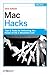 Produktbild Mac Hacks: Tips & Tools for Unlocking the Power of OS X