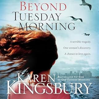 Beyond Tuesday Morning Audiolibro Por Karen Kingsbury arte de portada