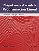 El Apasionante Mundo de La Programacion Lineal 8494422901 Book Cover