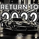 Return to 2022 (Slowed) [Explicit]