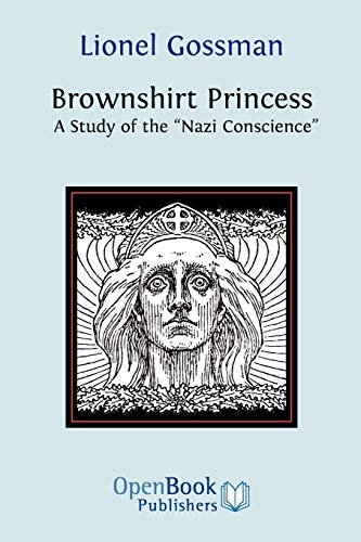 Brownshirt Princess: A Study of the Nazi Conscience
