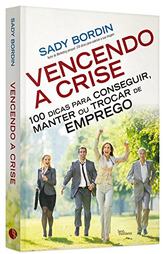 Vencendo a crise