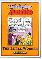 Little Orphan Annie The Little Worker B001FME2J2 Book Cover