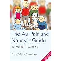 The Au Pair and Nanny's Guide to Working Abroad