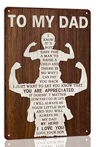 To My Dad Vintage Metal Tin Sign from Son Birthday Fathers Day Poster for Home Man Cave Living Room Bedroom Wall Decor 8X12
