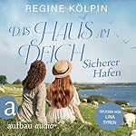 Das Haus am Deich - Sicherer Hafen