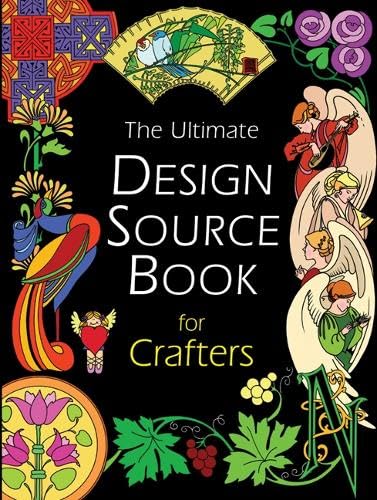 Ultimate Design Source Book for Crafters