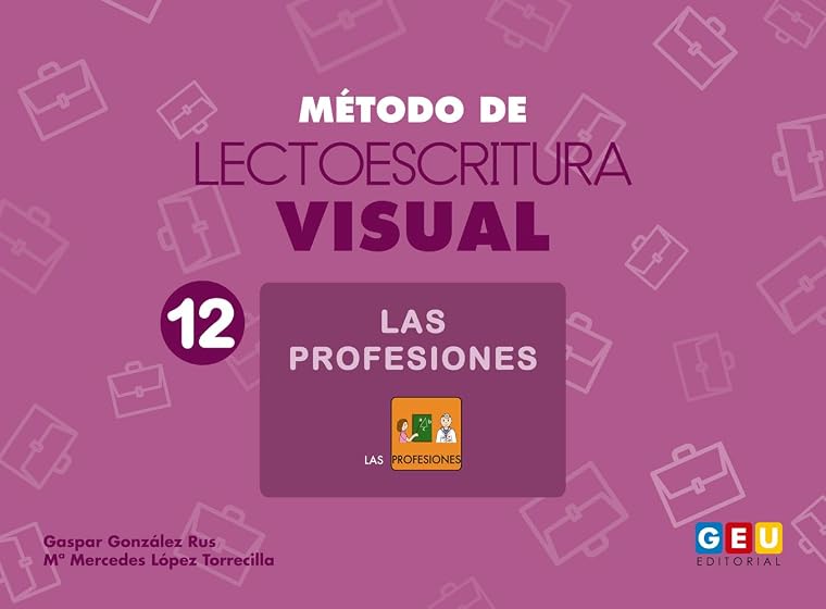 MÉTODO DE LECTOESCRITURA VISUAL 12. LAS PROFESIONES