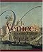 Venice: History, Art and Architecture, Lifestyle. THREE VOLUMES