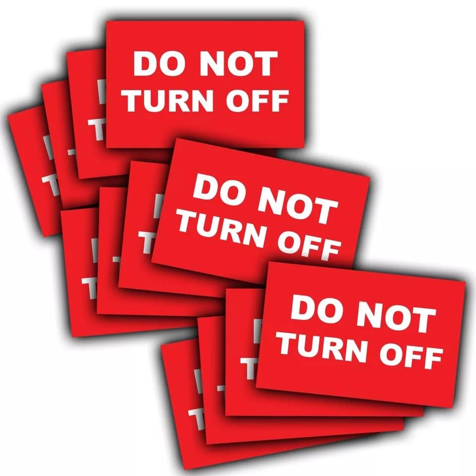 15-Pack - Do Not Turn Off Vinyl Stickers - Label Notice - 80mm x 50mm