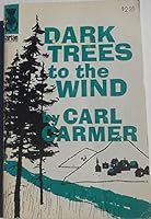 Dark Trees to the Wind: A Cycle of York State Years B000GP8HBI Book Cover
