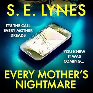 Every Mother's Nightmare Audiolibro Por S.E. Lynes arte de portada