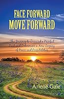 Face Forward, Move Forward 1599304368 Book Cover