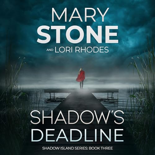Shadow's Deadline by Mary Stone, Lori Rhodes episode artwork