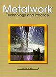 Metalwork: Technology and Practice