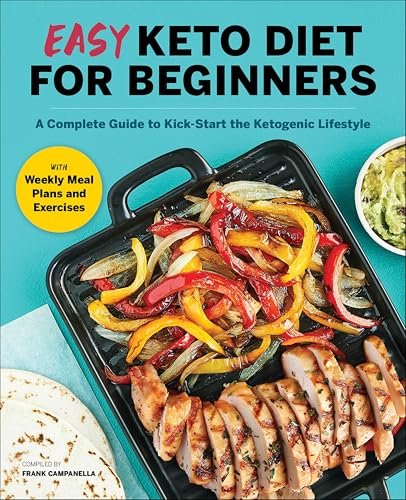 Easy Keto Diet for Beginners: A Complete Guide to Kick-Start