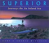 Superior: Journeys on an Inland Sea