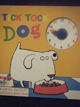 Paperback Tick Tock Dog a Tell a Time Book