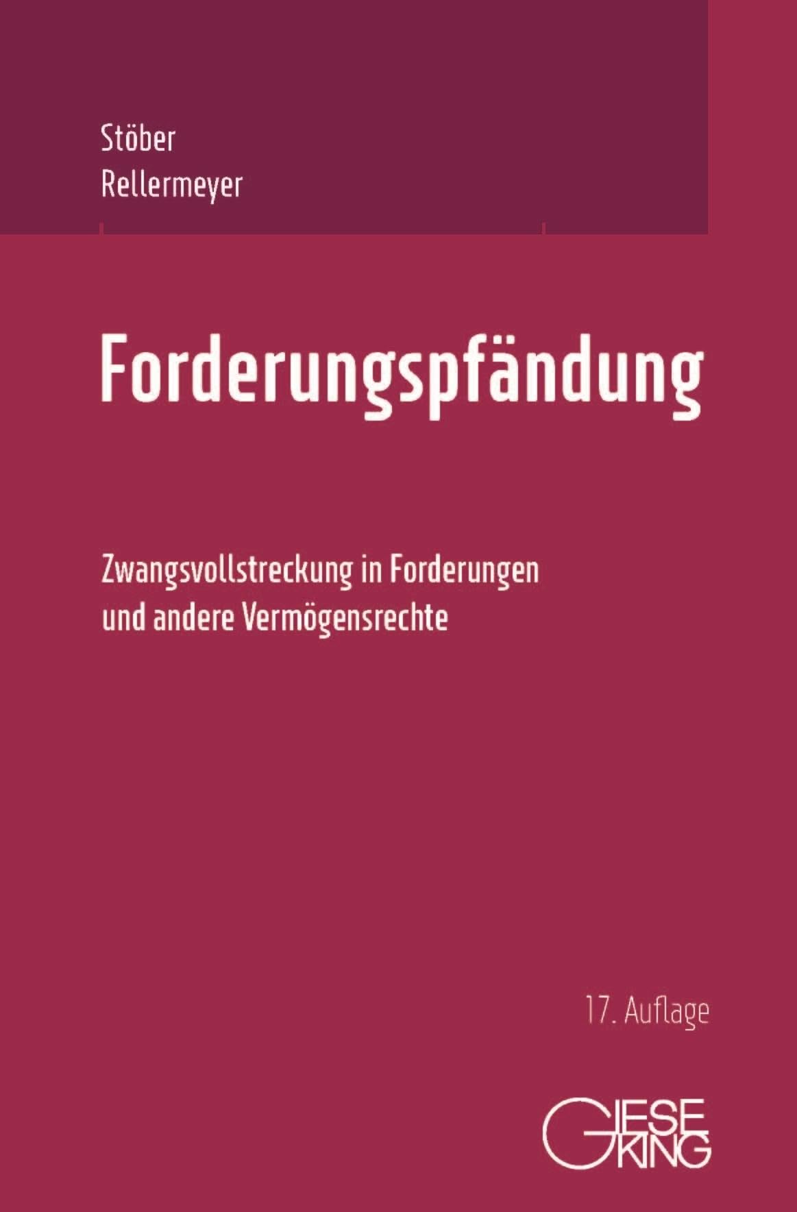 Forderungspfändung: Zwangsvollstreckung in Forderungen und andere Vermögensrechte