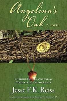 Angelina's Oak: Celebrity, History and Fantasy collide in the City of Angels