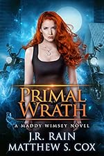 Primal Wrath (Maddy Wimsey Book 4)