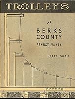 Trolleys Of Berks County Pennsylvania B0006CJIAK Book Cover